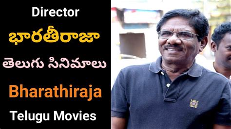 bharathiraja hit movies list telugu